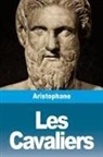 Aristophane - Les Cavaliers