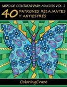 Coloringcraze - Libro de Colorear para Adultos Volumen 2