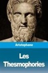 Aristophane - Les Thesmophories