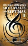 Brynner Vallecilla - Círculos armónicos artificiales con séptimas 2
