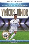 Ultimate Football Heroes, Matt &amp; Tom Oldfield - Ultimate Football Heroes: Vinicius Junior (Wing Wizard 4)