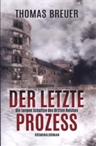 Thomas Breuer, Thomas Breuer - Der letzte Prozess