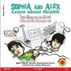 Densie Bourgeois-Vance - Sophia and Alex Learn About Health