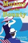 James Norman Hall, Charles Nordhoff - Mutiny on the Bounty