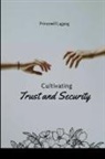 Princewill Lagang - Cultivating Trust and Security