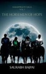 Saurabh Bajpai - Samarprasth Saga Vol. 1 - The Horsemen of Hope