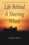 Raghav Kalra - Life Behind A Steering Wheel