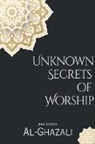 Abu Hamid Al-Ghazali - Unknown Secrets of Worship