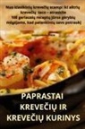 Orinta Luko¿evi¿i¿t¿ - PAPRASTAI KREVE¿I¿ IR KREVE¿I¿ KURINYS