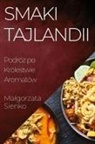 Ma¿gorzata Sienko - Smaki Tajlandii