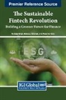 Rebecca Abraham, Prasanna Kolar, Kuldeep Singh - The Sustainable Fintech Revolution