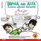 Denise Ross Bourgeois-Vance - Sophia and Alex Learn about Health