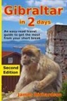 James Richardson - Gibraltar in 2 Days