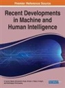 Ahmed J. Obaid, S. Suman Rajest, Bhopendra Singh - Recent Developments in Machine and Human Intelligence