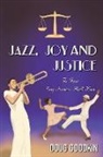 Doug Goodkin - Jazz, Joy and Justice