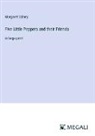 Margaret Sidney - Five Little Peppers and their Friends