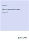 Fritz Müller - Facts and Arguments for Darwin