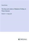 Fanny Burney - The Diary and Letters of Madame D'Arblay; In Three Volumes