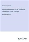 Ferdinand Raimund - Der Barometermacher auf der Zauberinsel; Zauberposse in zwei Aufzügen
