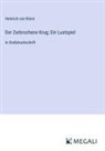 Heinrich von Kleist - Der Zerbrochene Krug; Ein Lustspiel