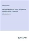 Friedrich Schiller - Die Verschwörung des Fiesco zu Genua; Ein republikanisches Trauerspiel