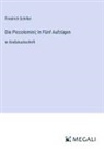 Friedrich Schiller - Die Piccolomini; In Fünf Aufzügen