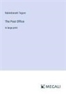 Rabindranath Tagore - The Post Office