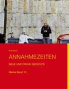 Rolf Stolz - Annahmezeiten