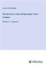 Lucian of Samosata - The Works of Lucian of Samosata; In Four Volumes