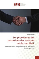 Oumar Camara - Les procédures des passations des marchés publics au Mali