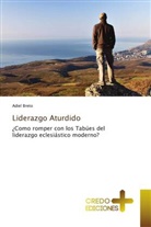 Adiel Breto - Liderazgo Aturdido