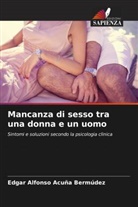 Edgar Alfonso Acuña Bermúdez - Mancanza di sesso tra una donna e un uomo