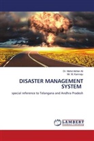 Dr. Mohd Akhter Ali, Mohd Akhter Ali, M. Kamraju, Mr. M. Kamraju - DISASTER MANAGEMENT SYSTEM