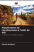 Narmin Nasibova - Planification de l'écotourisme à l'aide du SIG