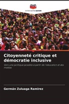 Germán Zuluaga Ramirez - Citoyenneté critique et démocratie inclusive