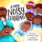 Tim Thornborough, Jennifer Davison - A Very Noisy Christmas