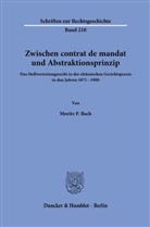 Moritz P Bach, Moritz P. Bach - Zwischen contrat de mandat und Abstraktionsprinzip.
