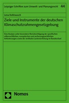 Lena Kohlrausch - Ziele und Instrumente der deutschen Klimaschutzrahmengesetzgebung