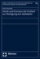 Katrin Kohoutek - Inhalt und Grenzen der Freiheit zur Verlegung von Seekabeln