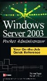 Danielle Ruest, Nelson Ruest, Ruest Danielle, Ruest Nelson - Windows Server 2003 Pocket Administrator