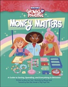 Rebel Girls, Alexa von Tobel, Morgan Goble - Rebel Girls Money Matters