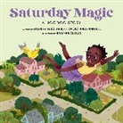 Kenda Bell-Spruill, Nyasha Williams, Nyasha/ Bell-spruill Williams, Sawyer Cloud - Saturday Magic