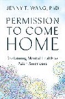 Jenny Wang, Jenny T. Wang - Permission to Come Home