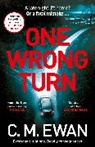 C M Ewan, C. M. Ewan - One Wrong Turn