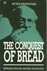 Peter Kropotkin - Conquest of Bread