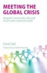 David Clark - Meeting the Global Crisis