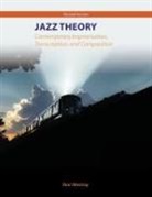 Ron Westray - Jazz Theory Contemporary Improvisation, Transcription and Composition