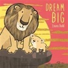 Emma Dodd, Dodd Emma, Emma Dodd, Dodd Emma - Dream Big