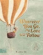 Birgitta Sif, Sif Birgitta, Birgitta Sif, Sif Birgitta - Wherever You Go, My Love Will Follow