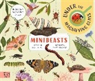Rosie Neave, Mary Atwood - Minibeasts: Under the Magnifying Glass